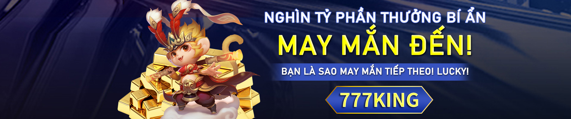 nghìn tỷ phần thưởng bí ẩn từ nhà cái 777king